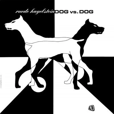 Dog vs. Dog Complete 專輯 Ruede Hagelstein