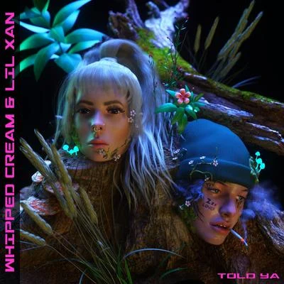 Told Ya 專輯 Lil Xan/Nick Colletti/GhosteMane