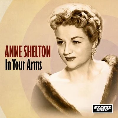 In Your Arms 专辑 Anne Shelton