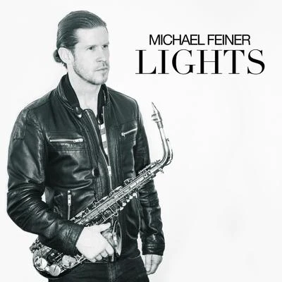 Lights (Mixes) 專輯 Michael Feiner/Arno Cost & Arias