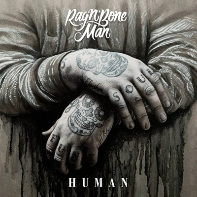 Rag'N'Bone Man Human