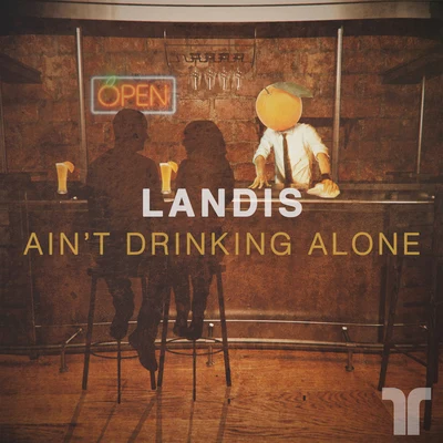 Aint Drinking Alone 專輯 State of Sound/Landis