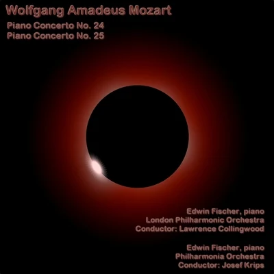 Mozart: Piano Concerto No. 24 & 25 專輯 Edwin Fischer/Harriet Cohen/Ethel Bartlett/Pierre Luboschutz/Genia Nemenoff