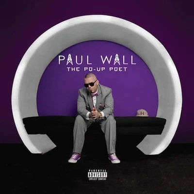 Po Up Poet 专辑 Paul Wall