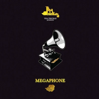 Megaphone 專輯 ༄ Tha Trickaz ☁