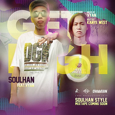 Get High(ft.Vyan) 专辑 瘦恒SOULHAN/精气神制作