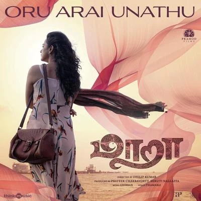 Ghibran Oru Arai Unathu (From "Maara")