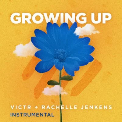 Growing Up (Instrumental) 專輯 VICTR/Sarah de Warren