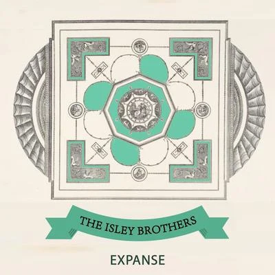 Expanse 專輯 The Isley Brothers