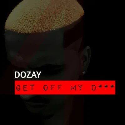 Get Off My 專輯 Wee-o/DoZay