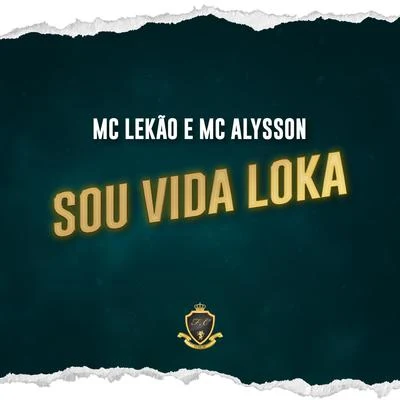 Vida Loka 專輯 MC Alysson/MC Dino/MC Loos/MC Pikiel/MC Shat