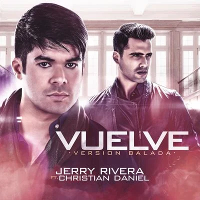 Jerry Rivera Vuelve - Single