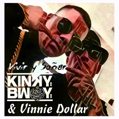 Vivir y Soñar (Versión Salsa) 專輯 Kinky Bwoy