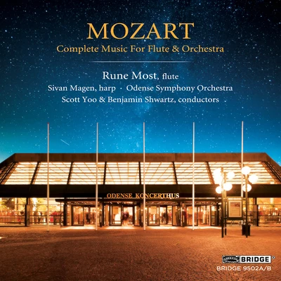 Mozart: Complete Music for Flute & Orchestra 專輯 Michaela Fukacova/Eugen Tichindeleanu/John Kruse/Justin Brown/Odense Symphony Orchestra