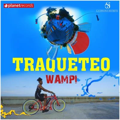 Traqueteo 专辑 Wampi/Un Titico