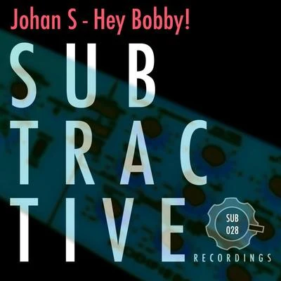 Hey Bobby! 專輯 Johan S