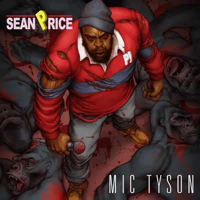 Mic Tyson 專輯 Sean Price