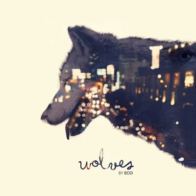 WOLVES 專輯 Eco/Simon Latham