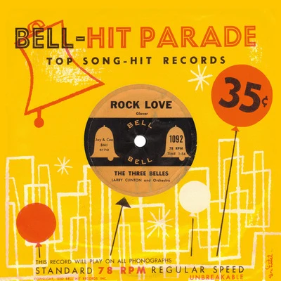 Rock Love 專輯 Three Belles/Three Bells/Larry Clinton