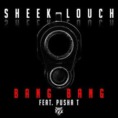 Bang Bang 專輯 Sheek Louch