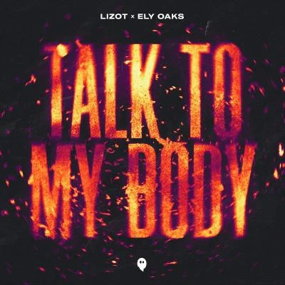 Talk To My Body 專輯 Eric Spike/Ely Oaks