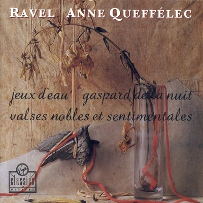 Jeux DEauGaspard De La NuitValses Nobles Et Sentimentales 專輯 Anne Queffélec/Ensemble Erwartung/English Chamber Orchestra/John H. West/Orchestre National Du Capitole De Toulouse