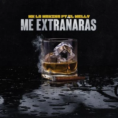 Me Extrañaras 專輯 Dakillah/Mk la Makina