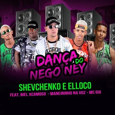 Dança do Nego Ney 專輯 Ykaro MC/Shevchenko e Elloco/Mc Pierre/Wt Na Base/Dj Guuga