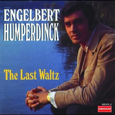 The Last Waltz 專輯 Engelbert Humperdinck