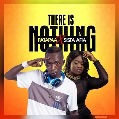 There Is Nothing 專輯 Geo Wellington/Patapaa