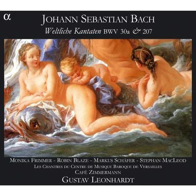 Bach: Weltliche Kantaten BWV 30a & 207 專輯 German Chamber Choir/Ulrika Stromstedt/Eleonore Marguerre/Markus Schäfer