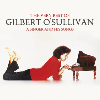 the very best of Gilberto Sullivan - A singer and his songs 專輯 Gilbert OSullivan