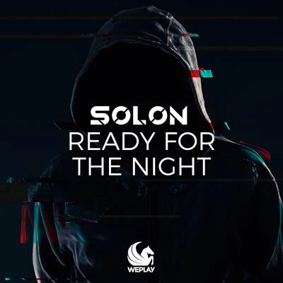 Ready for the Night 专辑 Solon/Groovebox/Cylon/Pragmatix