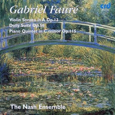 FAURE, G.: Violin Sonata No. 1DollyPiano Quintet No. 2 (Nash Ensemble) 專輯 Nash Ensemble