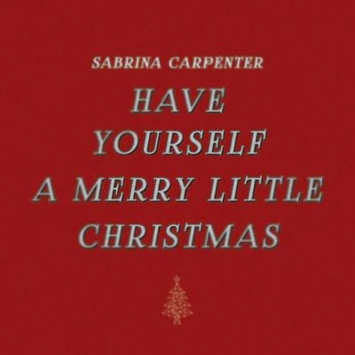 Have Yourself a Merry Little Christmas 專輯 Sabrina Carpenter/Jessie J/Selena Gomez/Ellie Goulding/Bülow