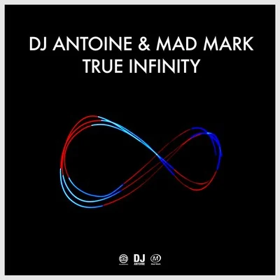 DJ Antoine True Infinity