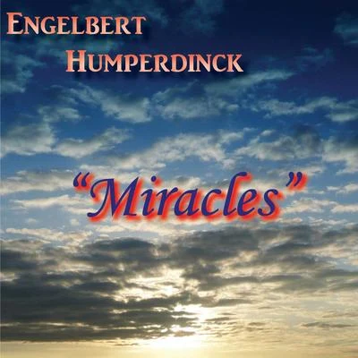 Miracles 專輯 Engelbert Humperdinck