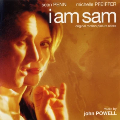 I Am Sam [Original Score] 專輯 John Powell