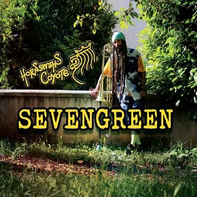 Sevengreen 專輯 Paco Ten/Filomuzik/Hornsman Coyote/El Fata