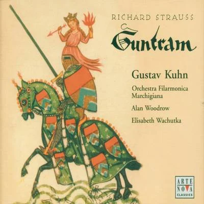 Marchigiana Philharmonic OrchestraGustav KuhnSesto Bruscantini Richard Strauss: Guntram- Opera