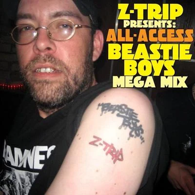 Z-Trip Z​-​Trip Presents: All Access A Beastie Boys Megamix