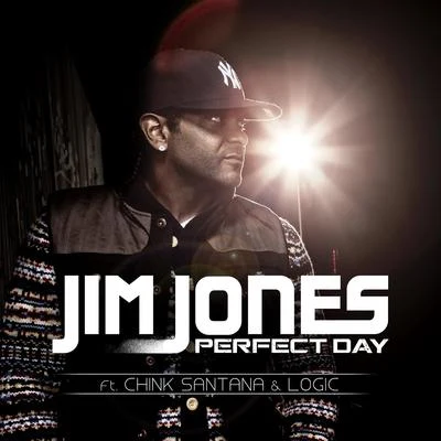 Perfect Day Feat. Chink Santana & Logic 專輯 Jim Jones