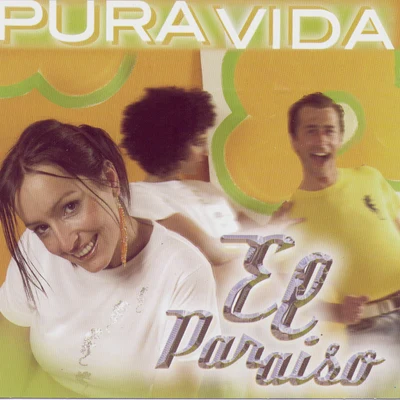 El Paraiso 專輯 Pura Vida