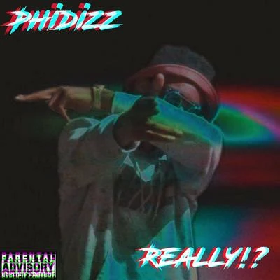 Really 專輯 Shxdow/Jae Rhi/Phidizz