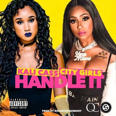 Handle It 專輯 City Girls/MIKE SMIFF