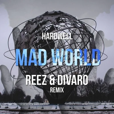 Mad World (Reez Divaro Remix) 专辑 Reez