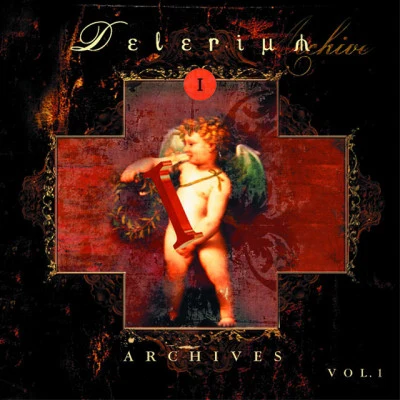 Delerium Archives Vol. 1