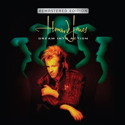 Dream Into Action (Remastered Edition) 專輯 Howard Jones