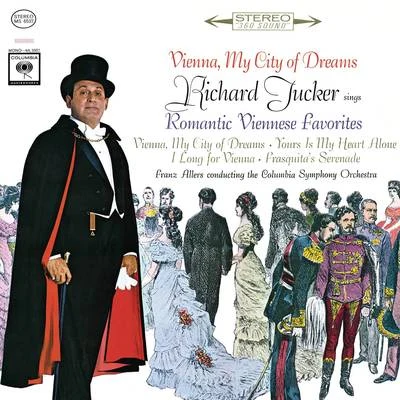 Richard Tucker - Vienna, My City of Dreams 专辑 Richard Tucker