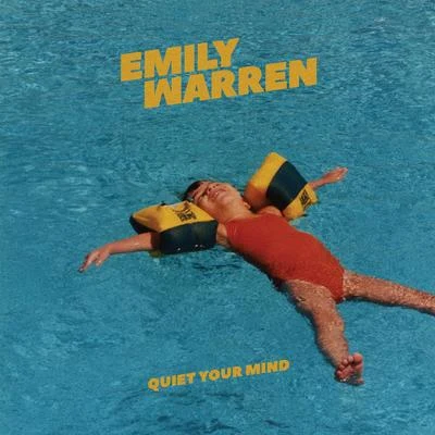 Quiet Your Mind 專輯 Sly/Emily Warren